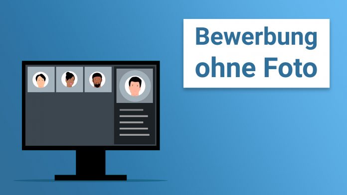 Bewerbung ohne Foto