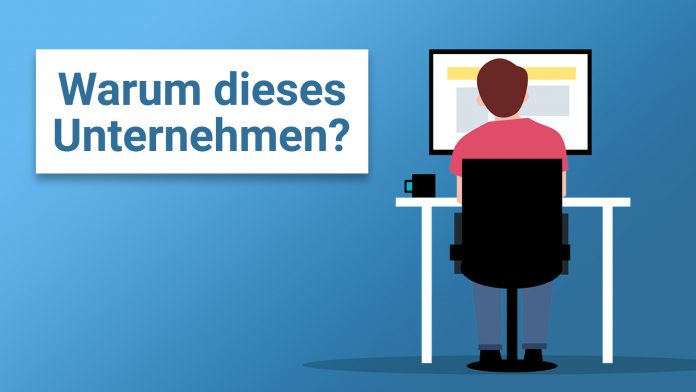 Bewerbung - Warum dieses Unternehmen?
