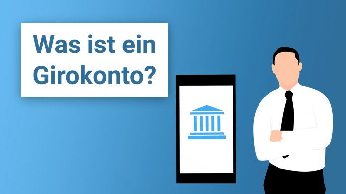Was ist ein Girokonto?