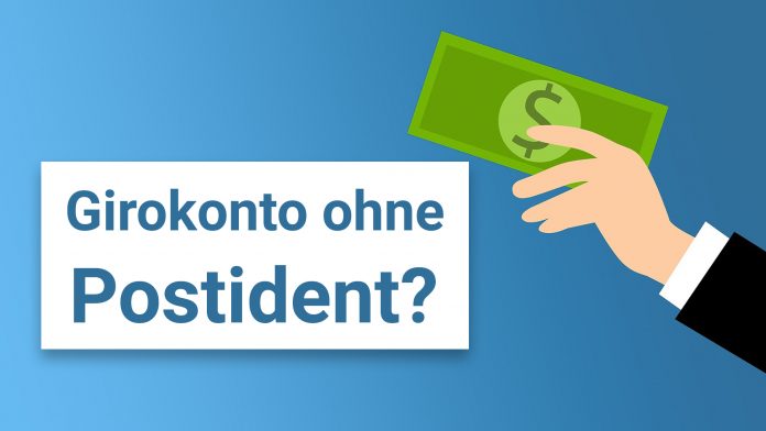 Girokonto ohne Postident