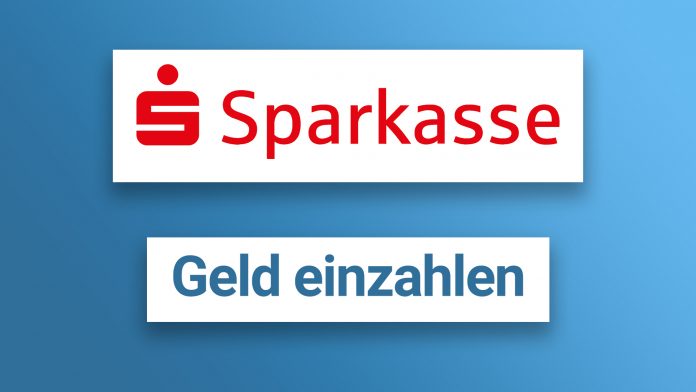 Sparkasse Geld einzahlen Anleitung